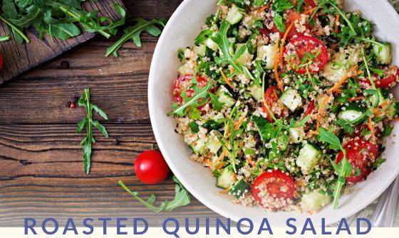 Roasted Quinoa Salad - Dr. Sebi's Cell Food - Dr. Sebi's Cell Food