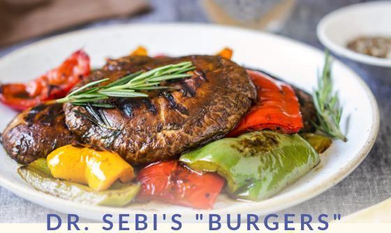 Portobello Mushroom Burgers - Dr. Sebi's Cell Food - Dr. Sebi's Cell Food