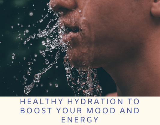Boost Your Mood And Energy Through Hydration (April 2020) – Dr. Sebi's Cell Food - Dr. Sebi's Cell Food