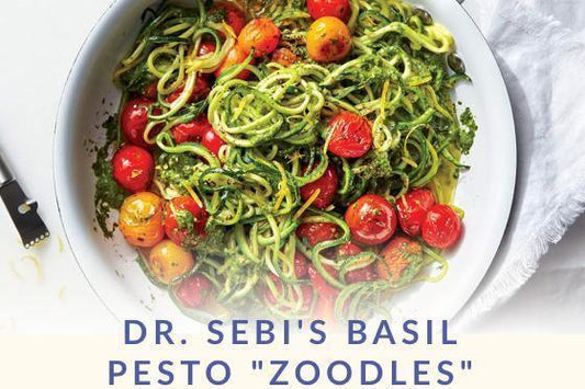 Basil Pesto "Zoodles" - Dr. Sebi's Cell Food - Dr. Sebi's Cell Food